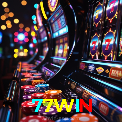 77WIN：Jogue slots, aposte no futebol e ganhe no cassino online mais seguro!