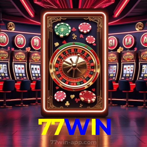 77WIN：O cassino online mais confiável, com poker, roleta e futebol online!