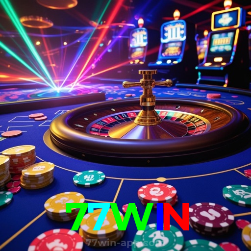77WIN：Sinta a emoção do cassino! Aposte agora e ganhe prêmios reais!